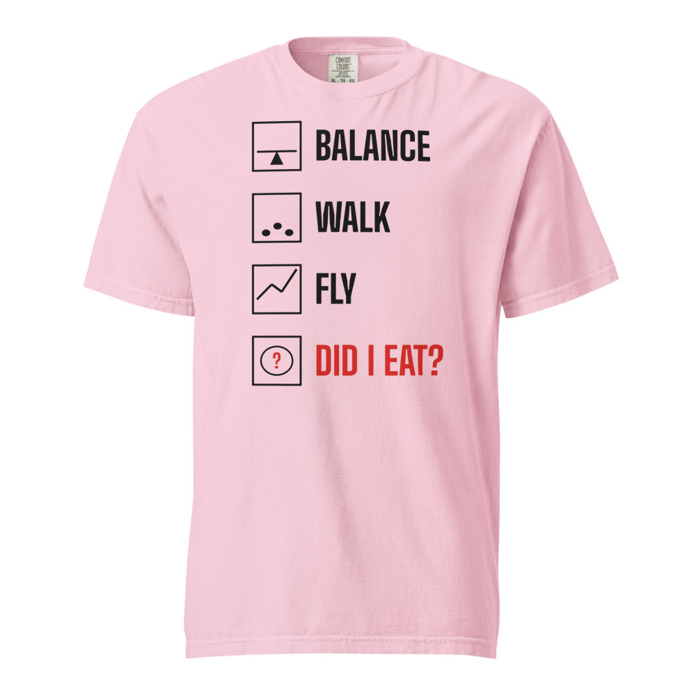 Did I Eat? T-Shirt - Blossom