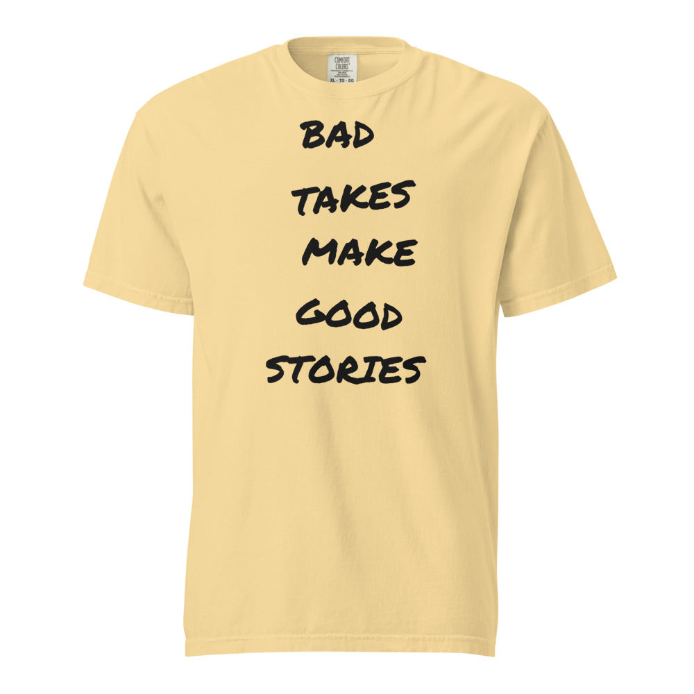 Bad Takes T-Shirt - Butter