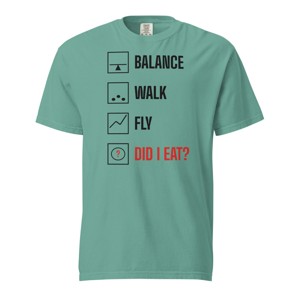 Did I Eat? T-Shirt - Seafoam
