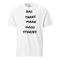 Bad Takes T-Shirt - White